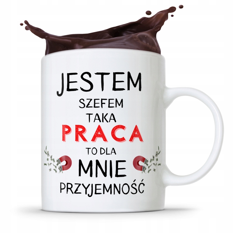 Kubek Prezent Dla Szefa Taka Praca To Przyjemność Z Nadrukiem Ze Zdjęciem