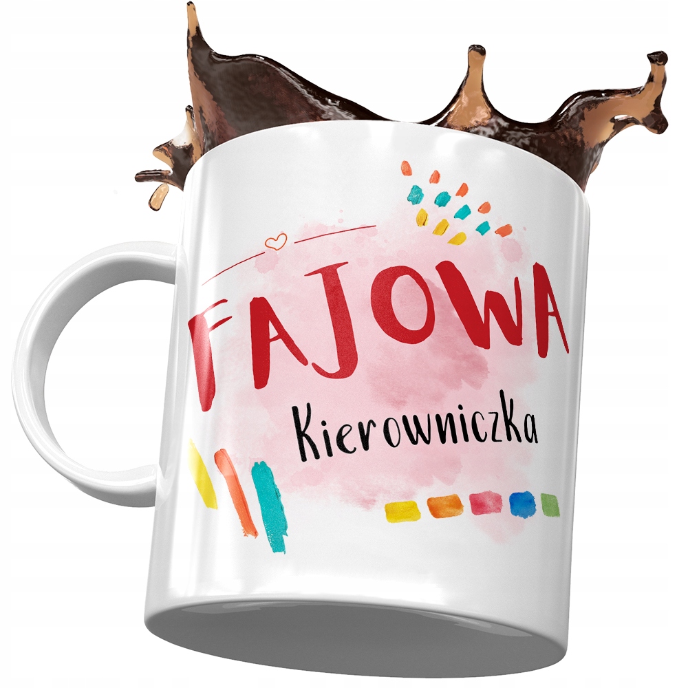 Kubek Dla Kierowniczki Fajowa Kierowniczka Prezent Z Nadrukiem Ze Zdjęciem