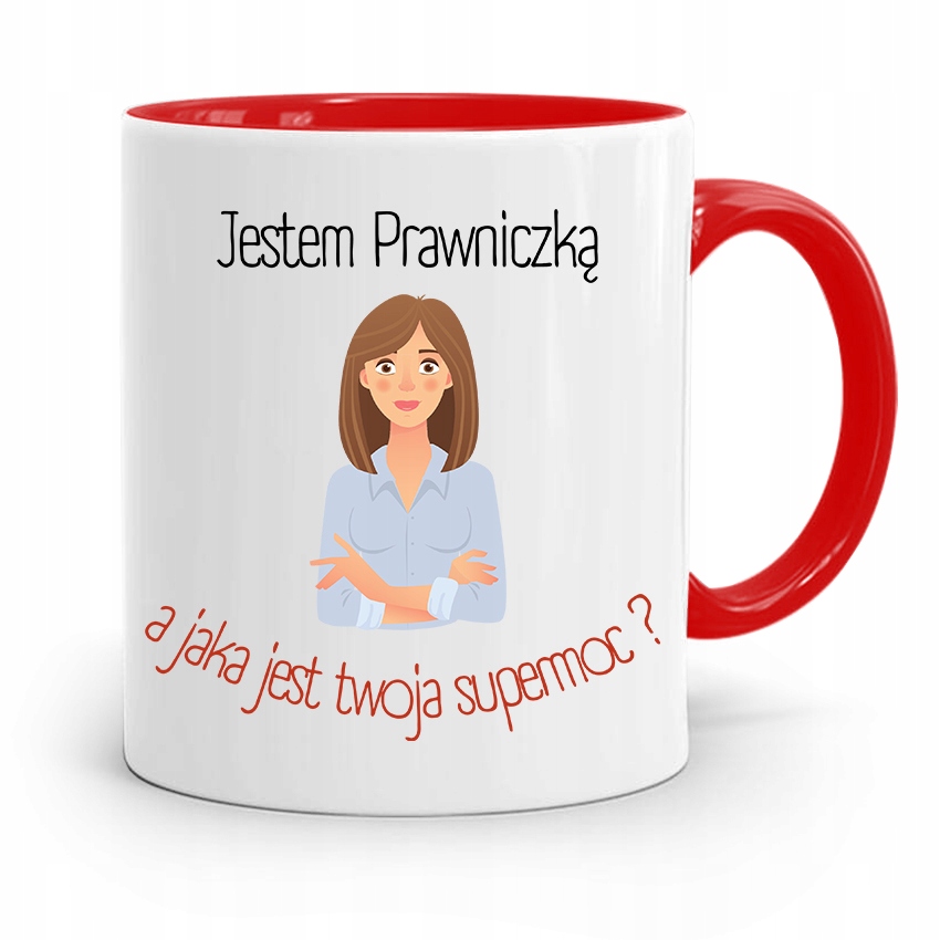 Kubek Czerwony Prawnika Mecenasa Jestem Prawniczką Z Nadrukiem Ze Zdjęciem