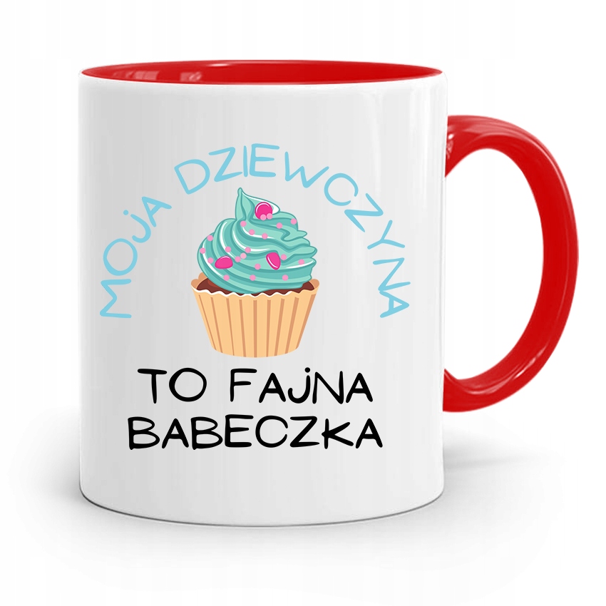 Kubek Czerwony Dla Dziewczyny Fajna Babeczka Z Nadrukiem Ze Zdjęciem
