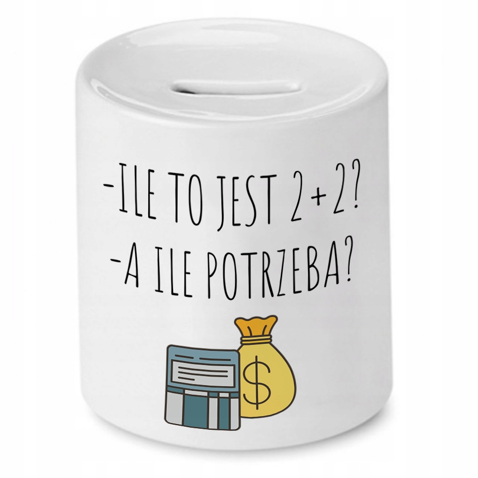 Skarbonka Księgowej Księgowego Ile Jest To 2+2 Z Nadrukiem Ze Zdjęciem