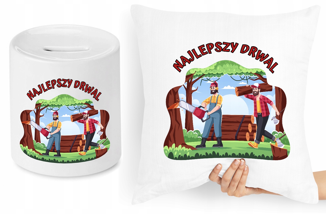 Dla Drwala Zestaw Poduszka + Skarbonka Prezent Z Nadrukiem Ze Zdjęciem