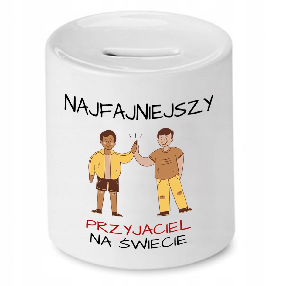 Skarbonka Dla Przyjaciela Najfajniejszy Na Świecie Z Nadrukiem Ze Zdjęciem