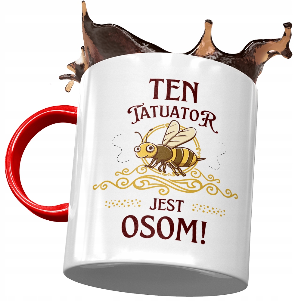 Kubek Czerwony Dla Tatuatora Tatuator Jest Osom! Z Nadrukiem Ze Zdjęciem