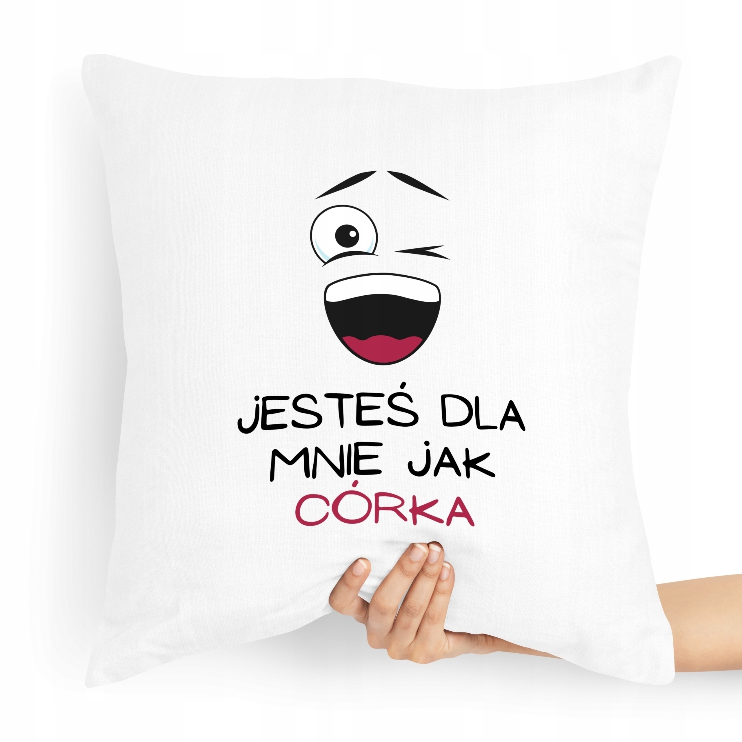 Poduszka Prezent Dla Córki Jesteś Jak Córka Z Nadrukiem Ze Zdjęciem