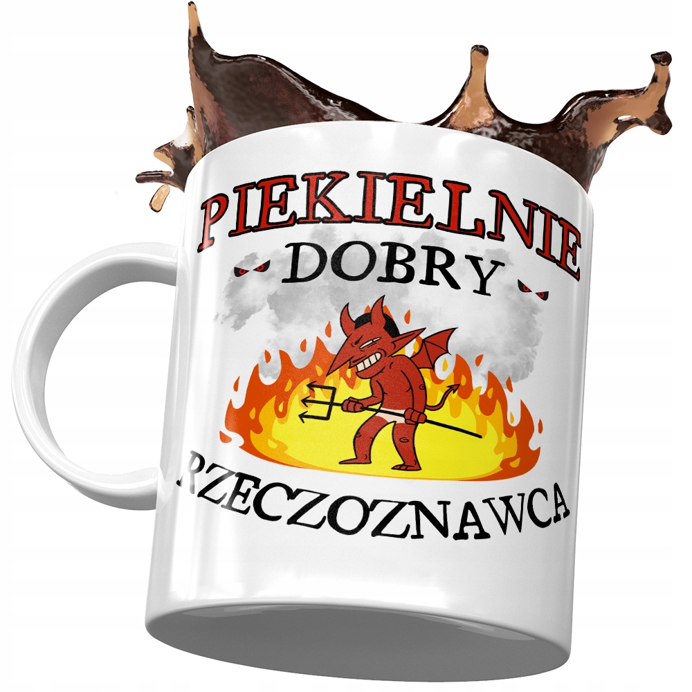 Kubek Dla Rzeczoznawcy Piekielnie Dobry Z Nadrukiem Ze Zdjęciem