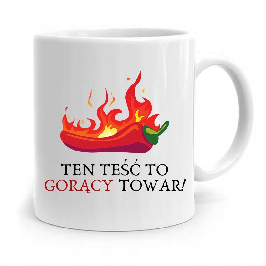 Kubek Prezent Dla Teścia Ten Teść To Gorący Towar Z Nadrukiem Ze Zdjęciem