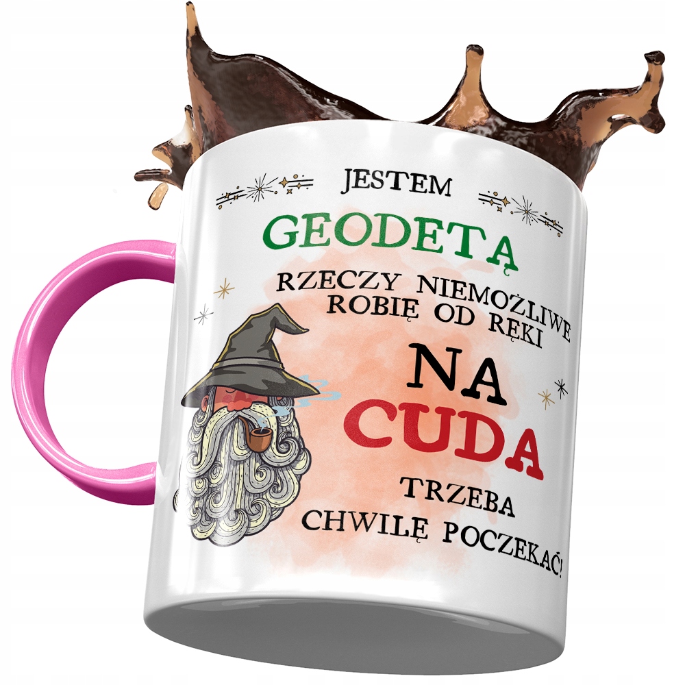 Kubek Różowy Dla Geodety Na Cuda Trzeba Chwile Z Nadrukiem Ze Zdjęciem