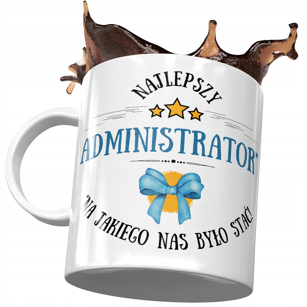 Kubek Dla Administratora Jestem Administratorem Z Nadrukiem Ze Zdjęciem
