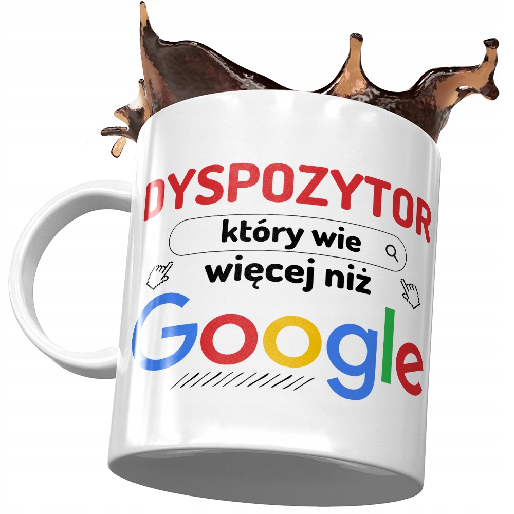 Kubek Dla Dyspozytora Wie Więcej Niż Google Z Nadrukiem Ze Zdjęciem