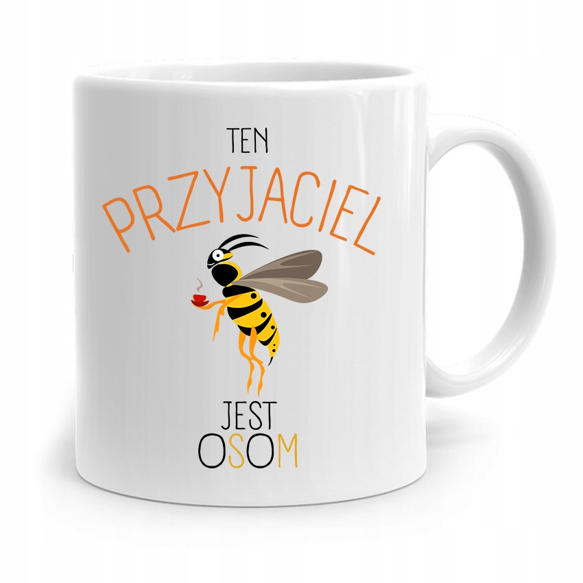 Kubek Prezent Dla Przyjaciela Jest Osom Z Nadrukiem Ze Zdjęciem