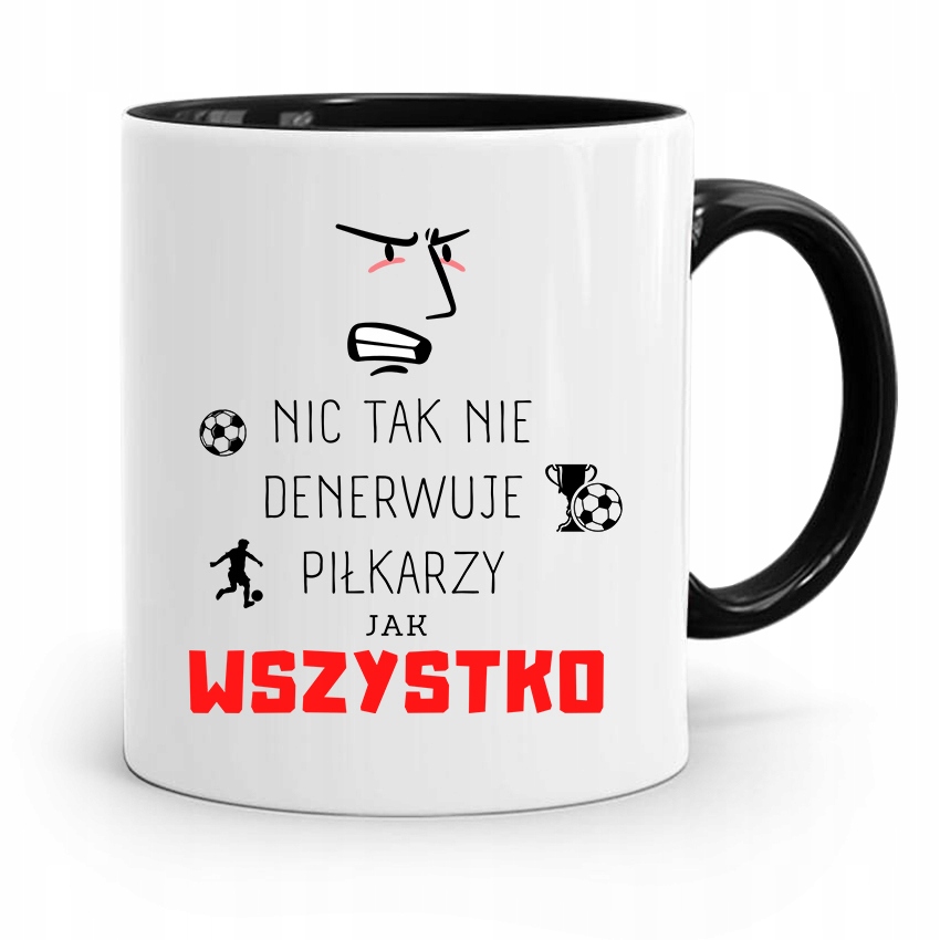 Kubek Czarny Dla Piłkarza Nic Tak Nie Denerwuje Z Nadrukiem Ze Zdjęciem