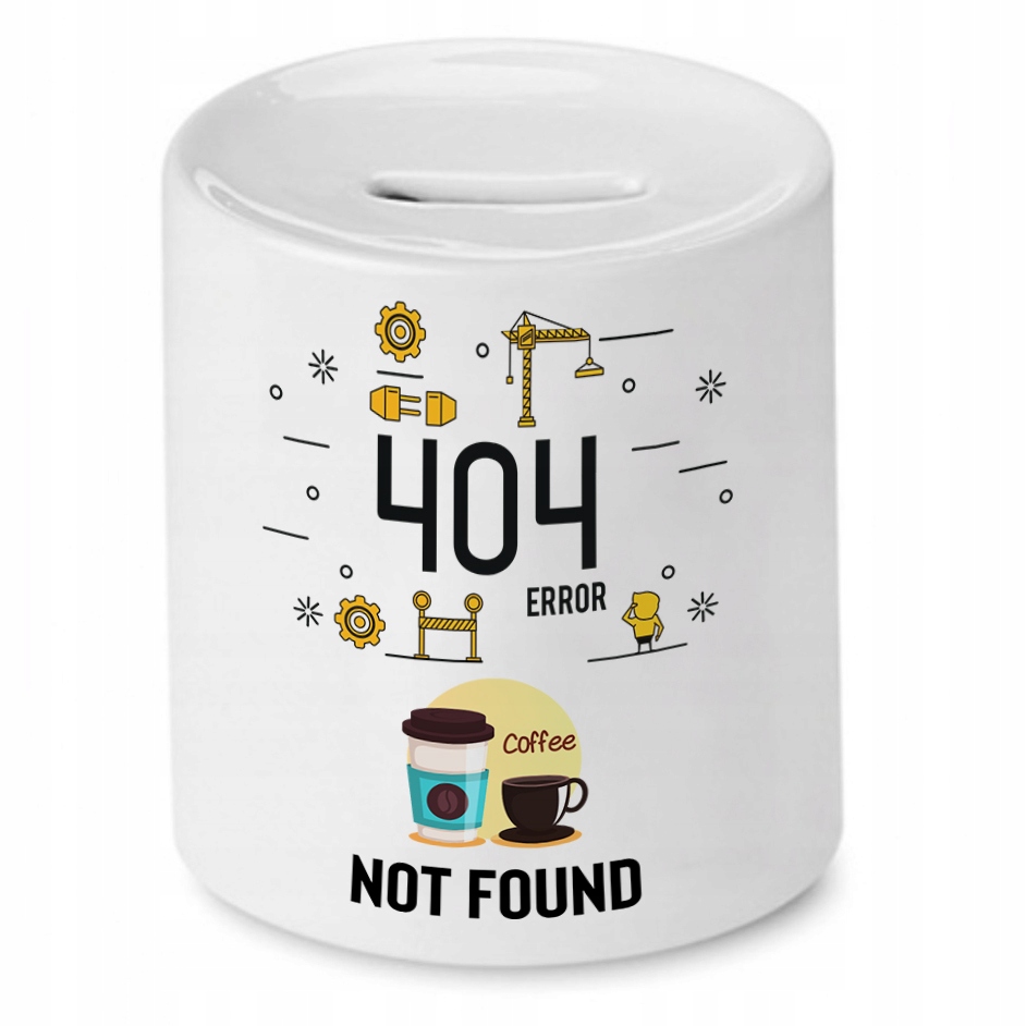 Skarbonka Informatyka Programisty 404 Not Found Z Nadrukiem Ze Zdjęciem