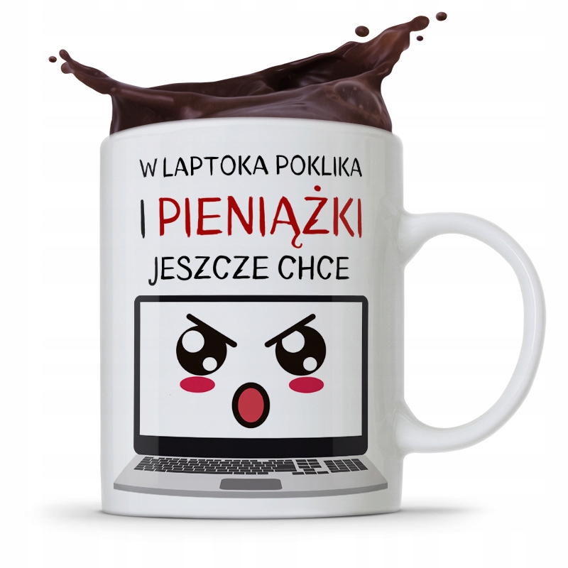 Kubek Informatyka Programisty I Pieniążki Chce Z Nadrukiem Ze Zdjęciem