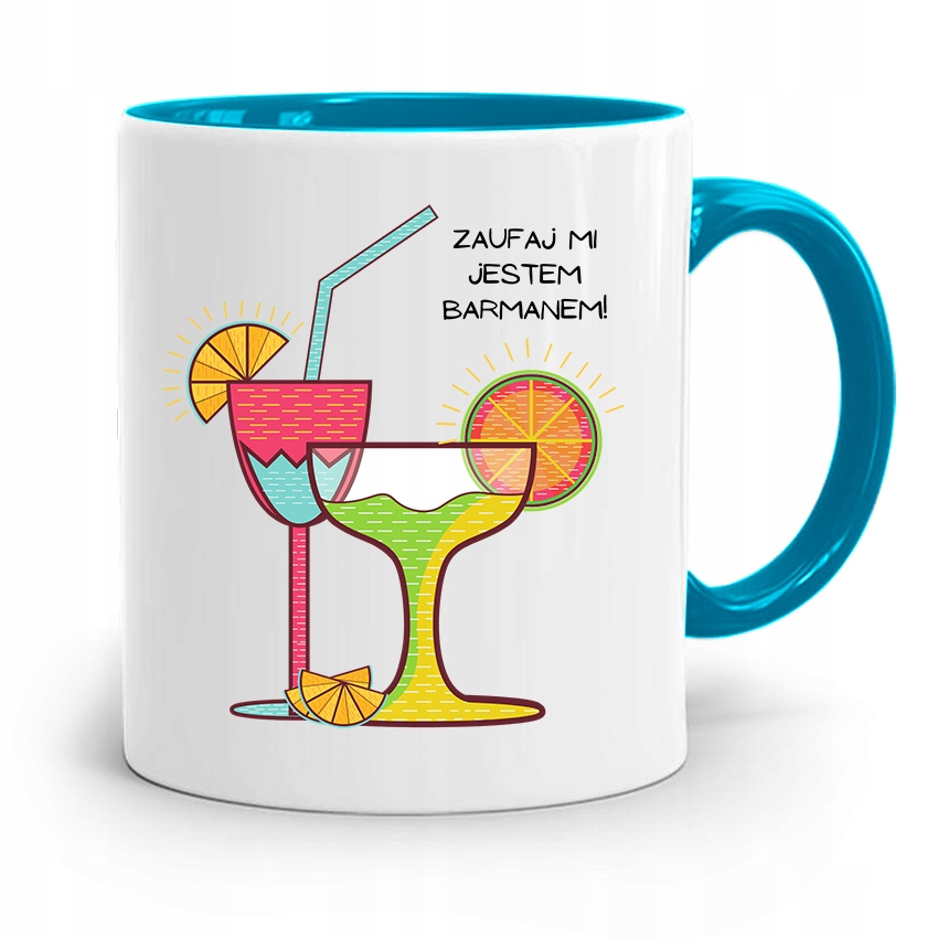Kubek Błękitny Dla Barmana Zaufaj Mi Jestem Z Nadrukiem Ze Zdjęciem