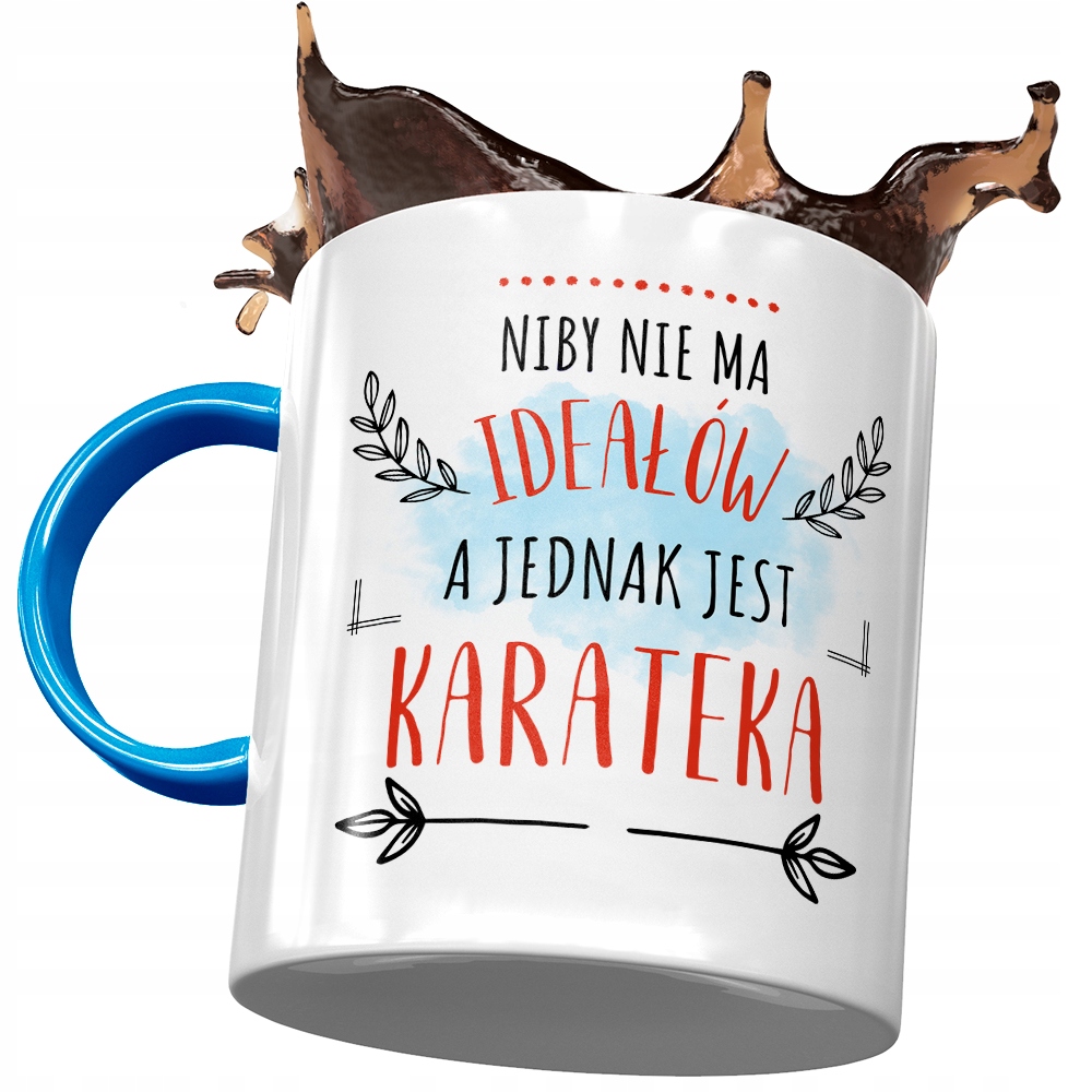 Kubek Błękitny Dla Karateki Nie Ma Ideałów Z Nadrukiem Ze Zdjęciem