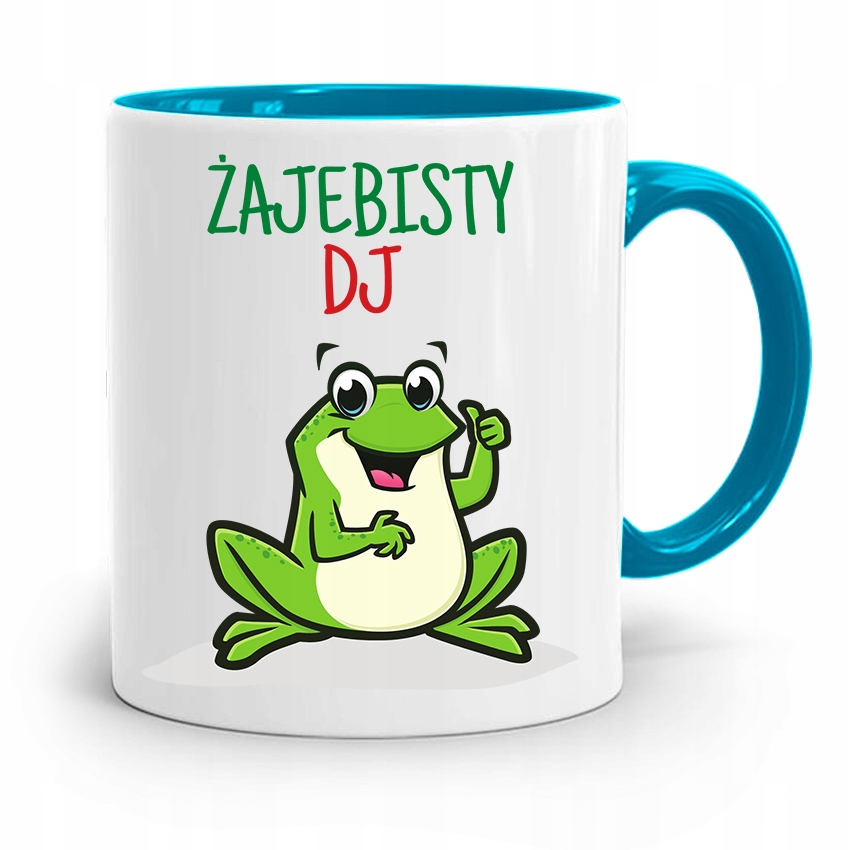 Dla Dja Muzyka Kubek Błękitny Żajebisty Dj Z Nadrukiem Ze Zdjęciem