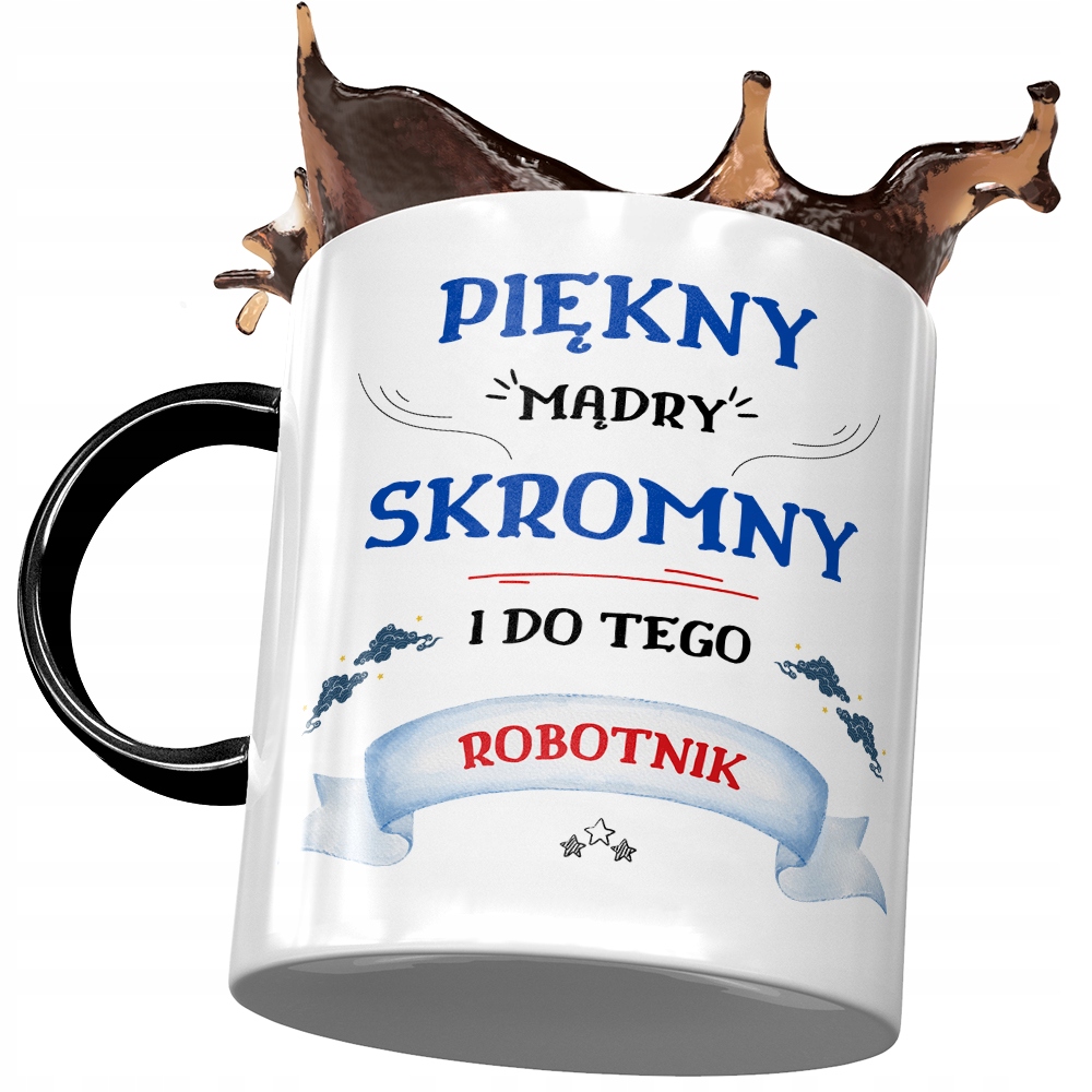 Kubek Czarny Dla Robotnika Piękny Mądry Skromny Z Nadrukiem Ze Zdjęciem