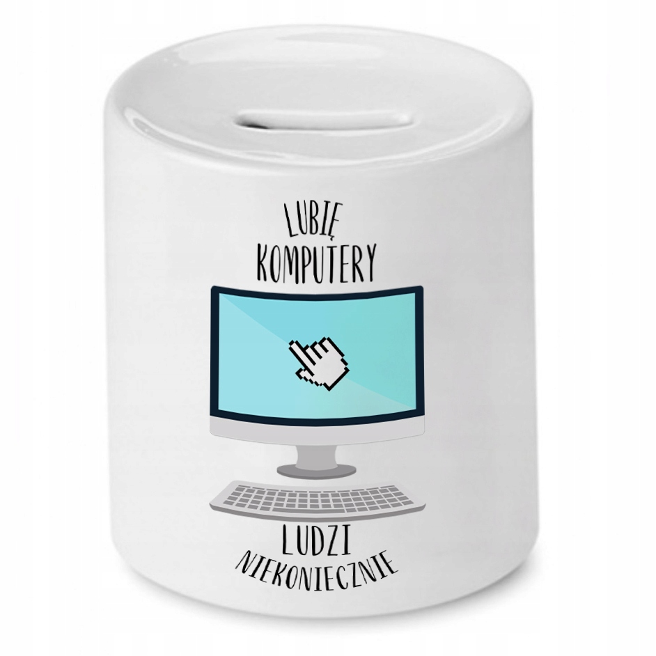 Skarbonka Informatyka Programisty Lubię Komputery Z Nadrukiem Ze Zdjęciem