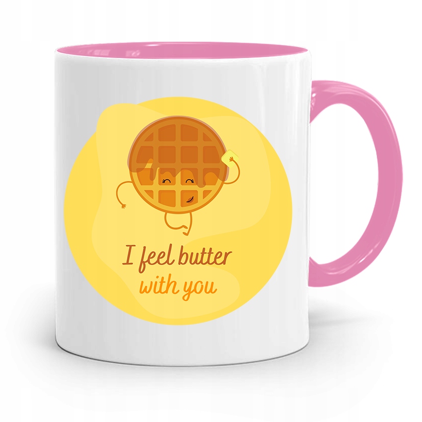 Kubek Różowy Dla Dziewczyny I Feel Butter With You Z Nadrukiem Ze Zdjęciem