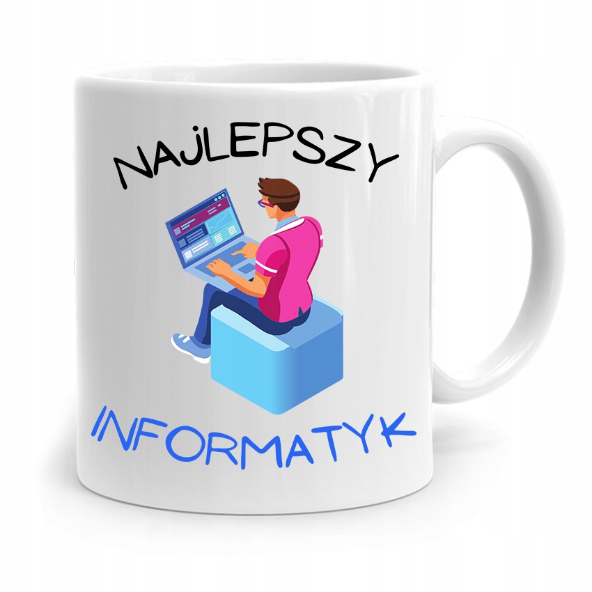 Kubek Informatyka Programisty Najlepszy Informatyk Z Nadrukiem Ze Zdjęciem