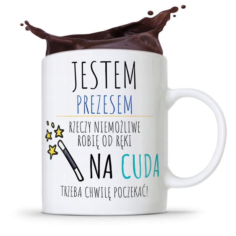 Prezesa Viceprezesa Kubek Na Cuda Trzeba Poczekać Z Nadrukiem Ze Zdjęciem