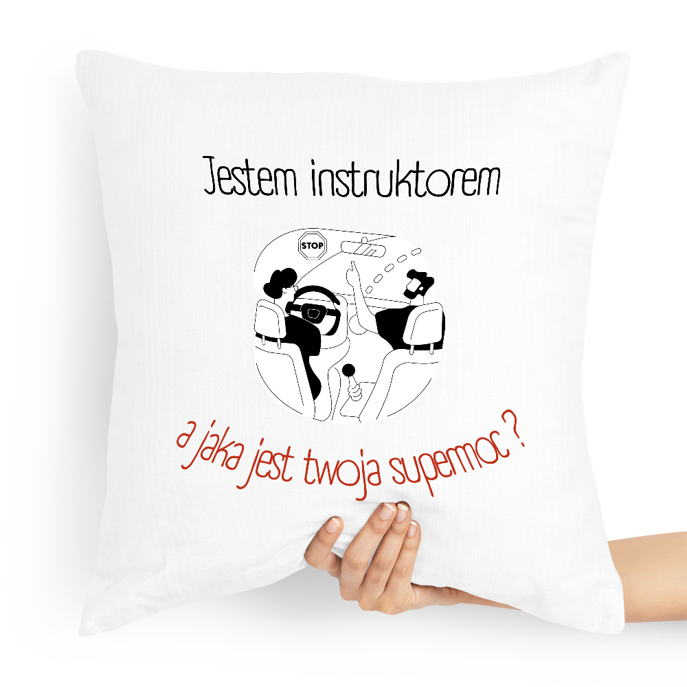 Poduszka Dla Instruktora Jestem Instruktorem Z Nadrukiem Ze Zdjęciem