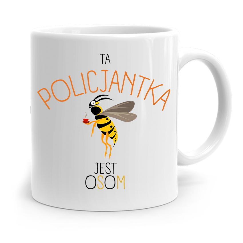 Kubek Prezent Dla Policjanta Policjantki Jest Osom Z Nadrukiem Ze Zdjęciem
