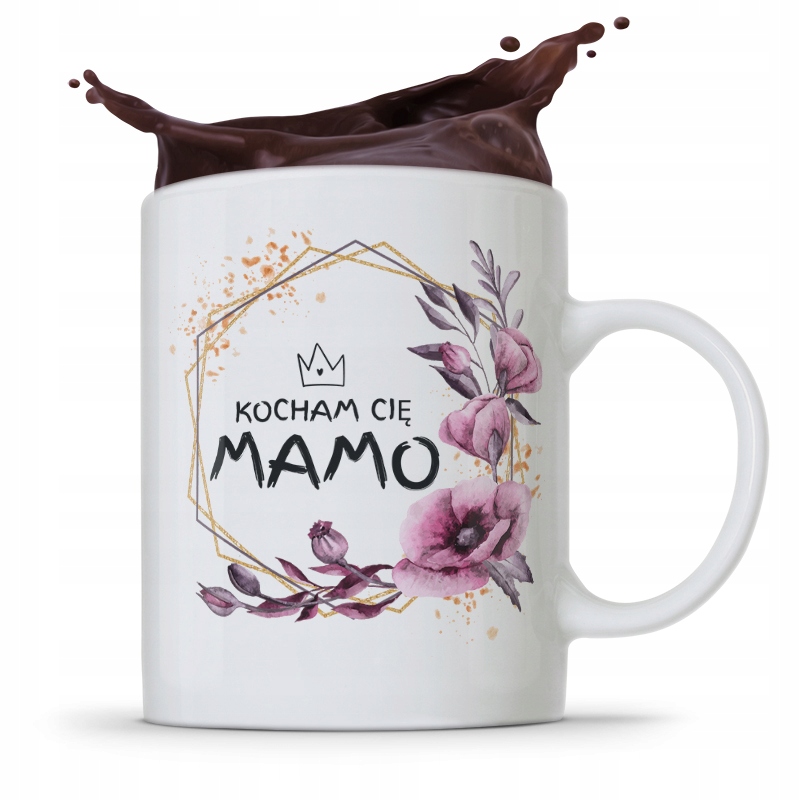 Kubek Prezent Urodzinowy Dla Mamy Kocham Cię Mamo Z Nadrukiem Ze Zdjęciem