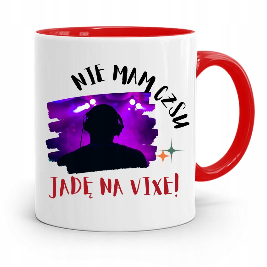 Dla Dja Muzyka Kubek Czerwony Jadę Na Vixe Prezent Z Nadrukiem Ze Zdjęciem