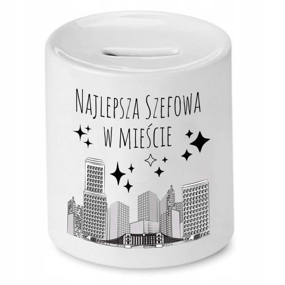 Skarbonka Dla Szefa Szefowa Najlepsza W Mieście Z Nadrukiem Ze Zdjęciem