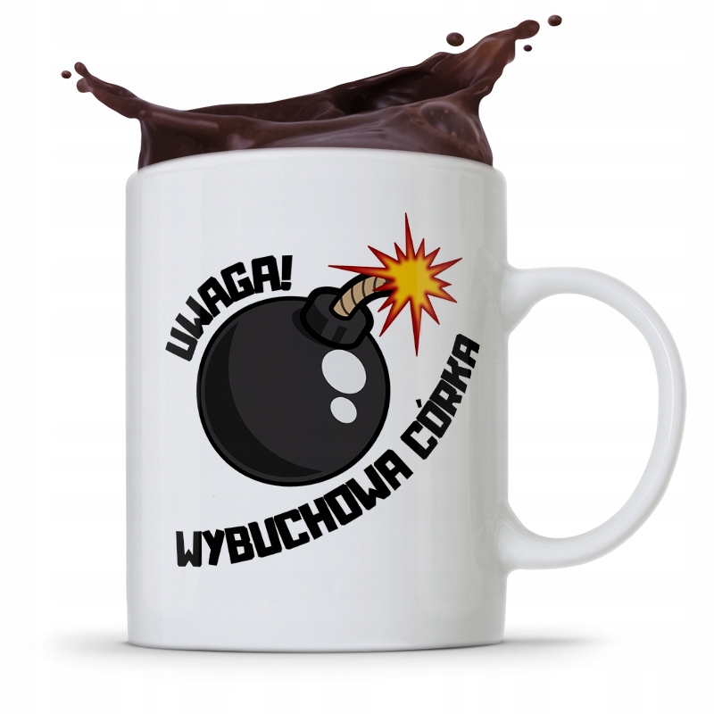 Kubek Prezent Dla Córki Uwaga Wybuchowa Córka Z Nadrukiem Ze Zdjęciem