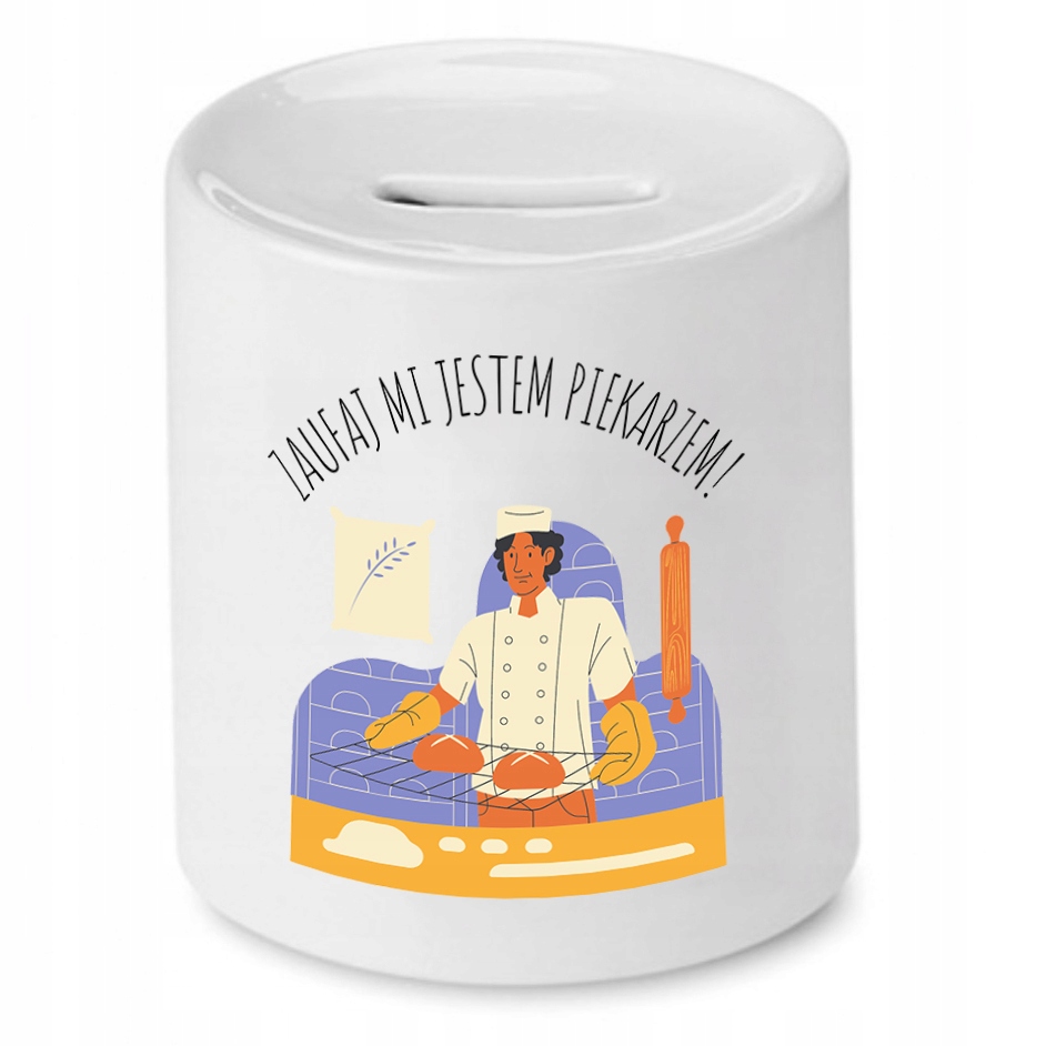 Skarbonka Dla Piekarza Zaufaj Mi Jestem Prezent Z Nadrukiem Ze Zdjęciem