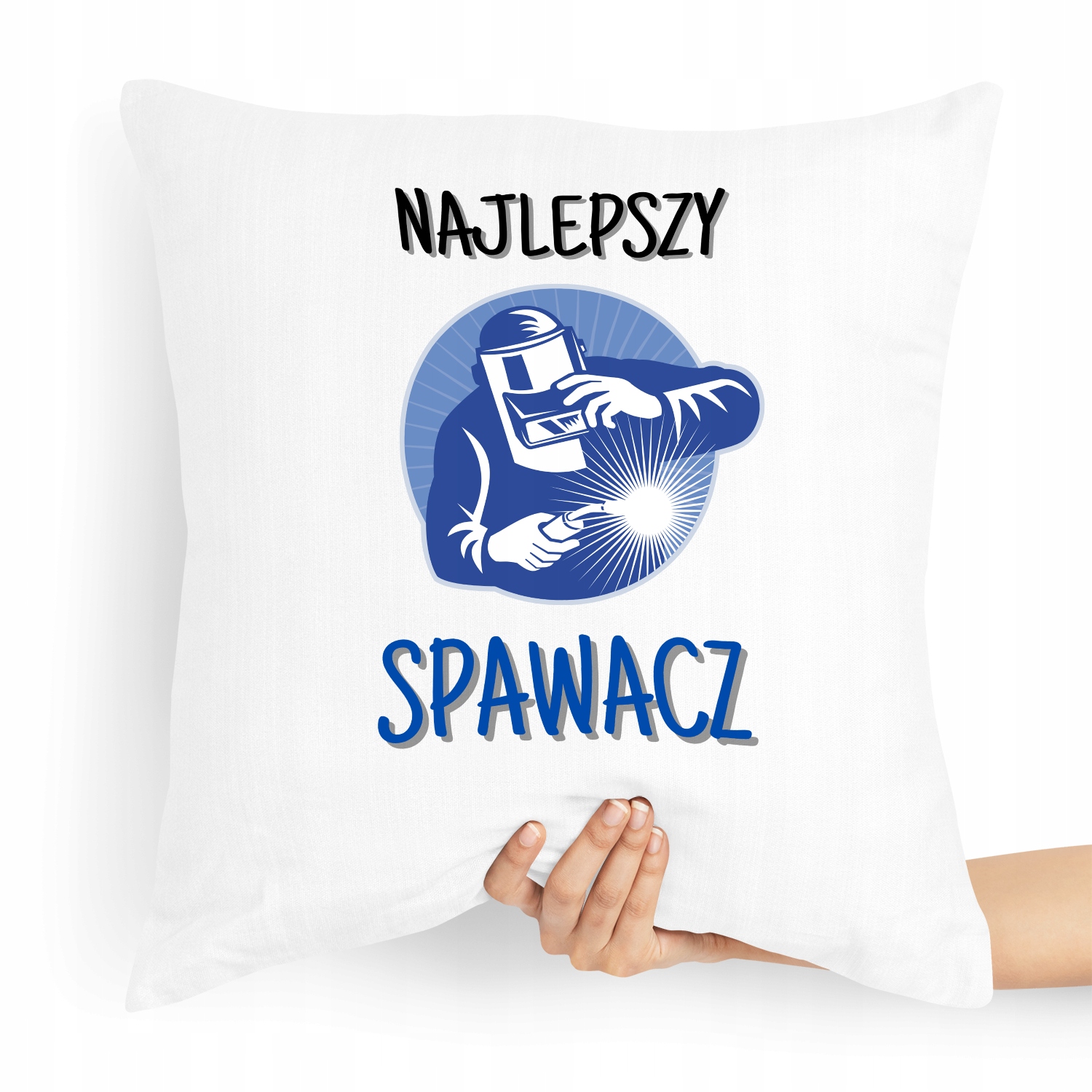 Poduszka Prezent Dla Najlepszego Spawacza Świata Z Nadrukiem Ze Zdjęciem