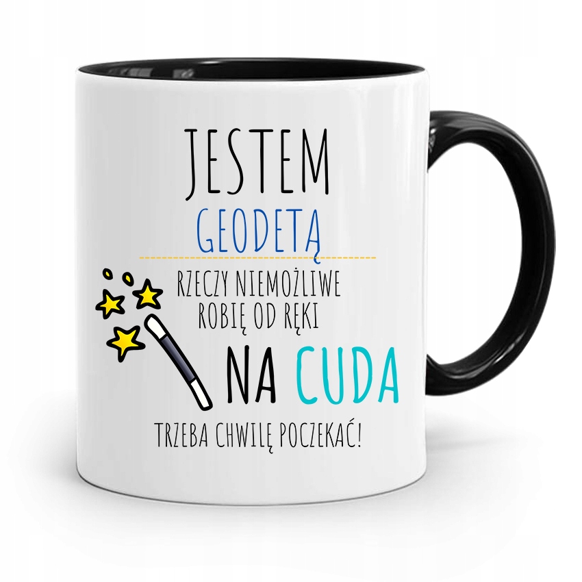 Kubek Czarny Dla Geodety Jestem Geodetą Prezent Z Nadrukiem Ze Zdjęciem
