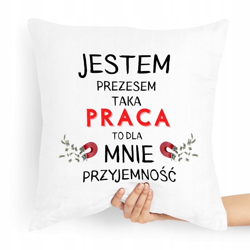 Dla Prezesa Viceprezesa Poduszka Jestem Prezesem Z Nadrukiem Ze Zdjęciem