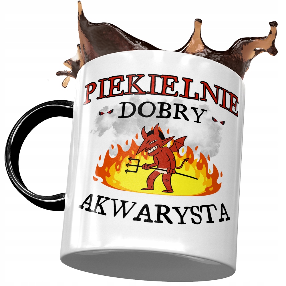 Kubek Czarny Dla Akwarysty Piekielnie Dobry Kubek Z Nadrukiem Ze Zdjęciem