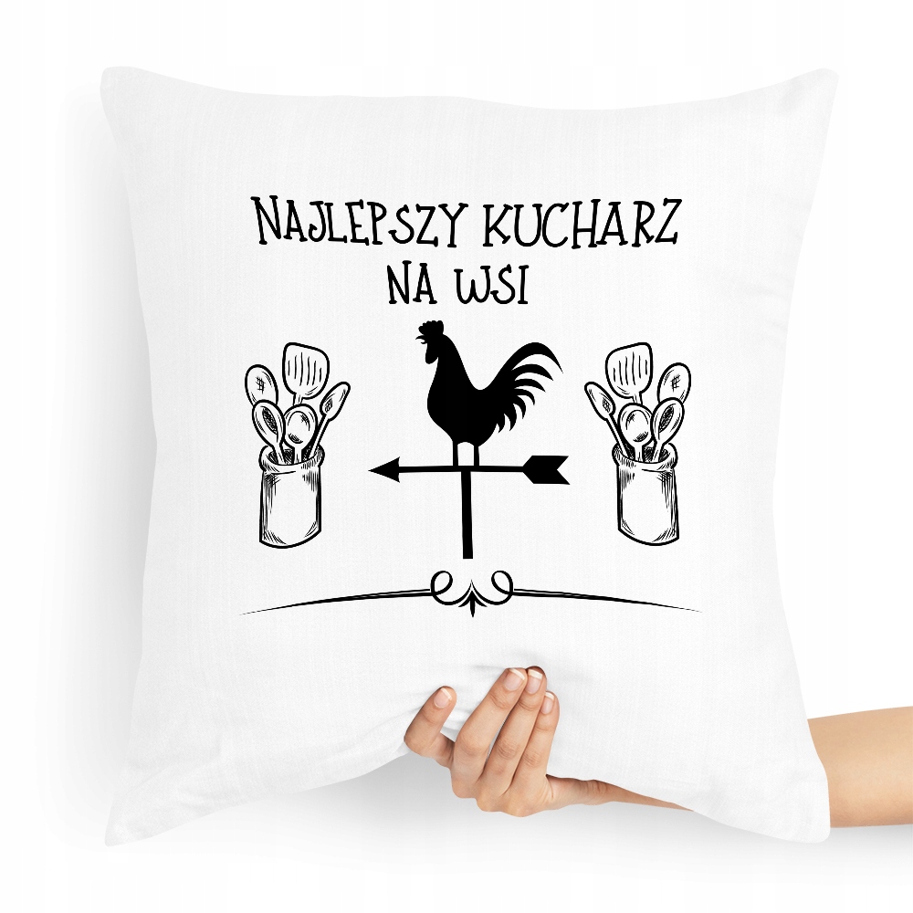 Poduszka Dla Kucharza Prezent Najlepszy Na Wsi Z Nadrukiem Ze Zdjęciem