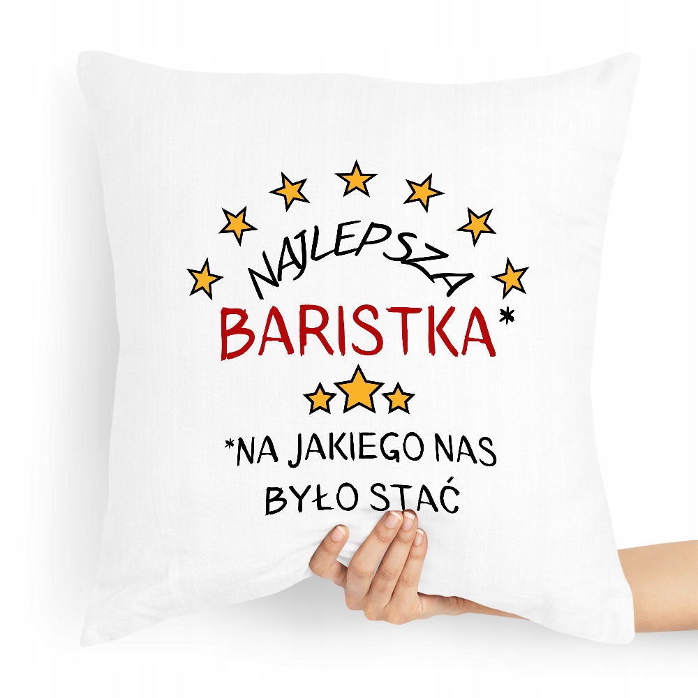 Prezent Poduszka Dla Baristy Najlepsza Baristka Z Nadrukiem Ze Zdjęciem