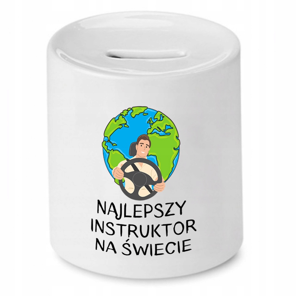 Dla Instruktora Skarbonka Najlepszy Na Świecie Z Nadrukiem Ze Zdjęciem