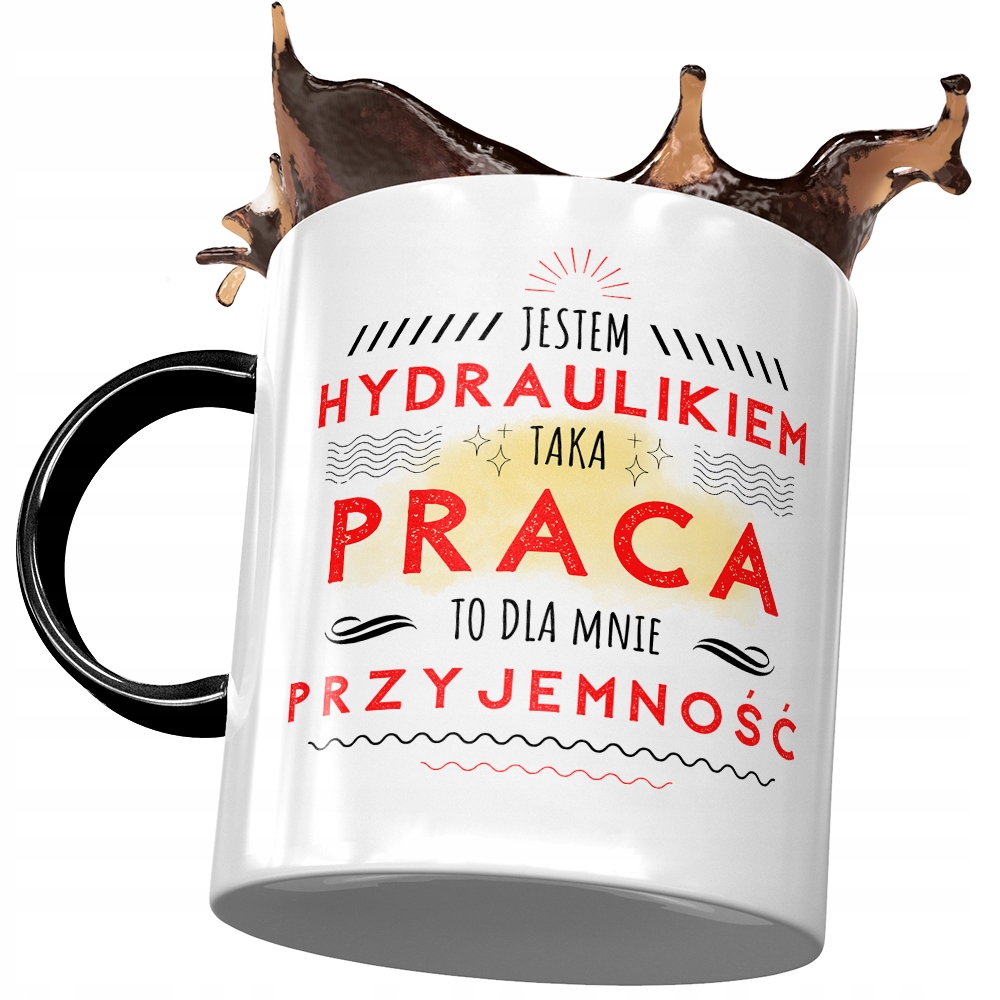 Kubek Czarny Hydraulika Taka Praca To Przyjemność Z Nadrukiem Ze Zdjęciem