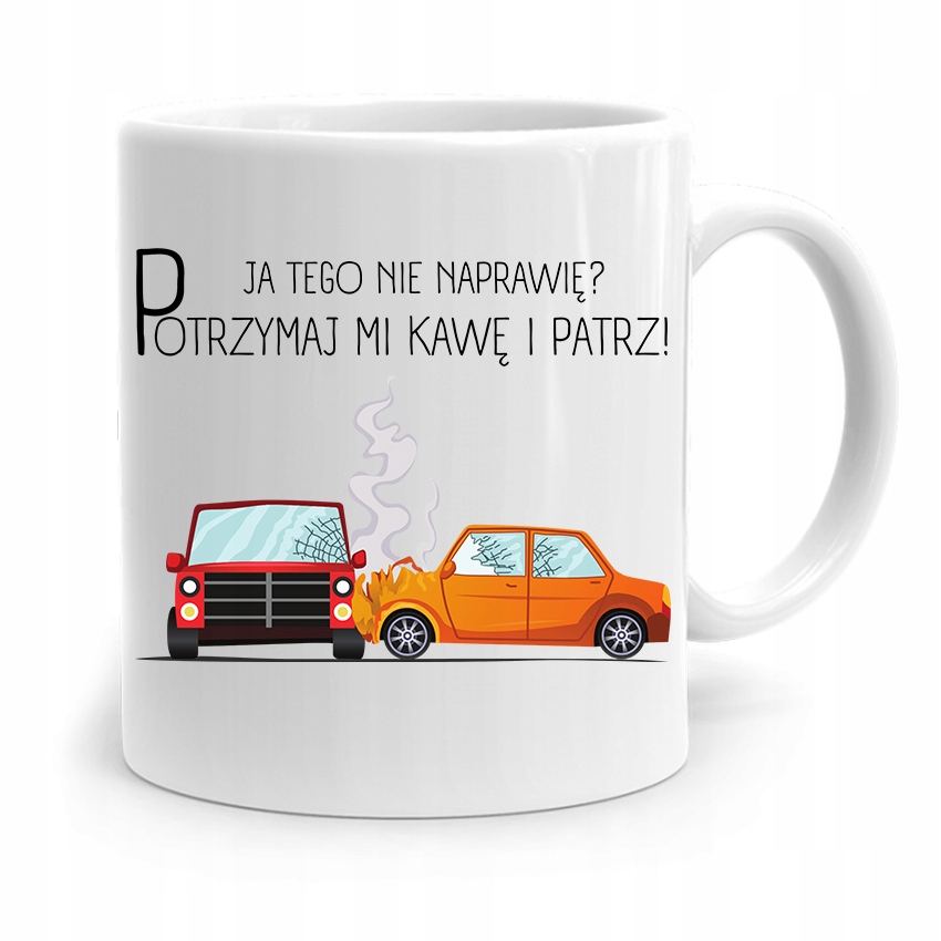 Kubek Prezent Dla Mechanika Ja Tego Nie Naprawię? Z Nadrukiem Ze Zdjęciem