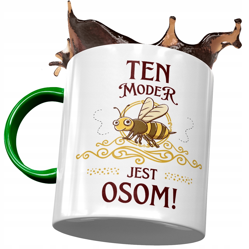 Kubek Zielony Dla Modera Moder Jest Osom Z Nadrukiem Ze Zdjęciem