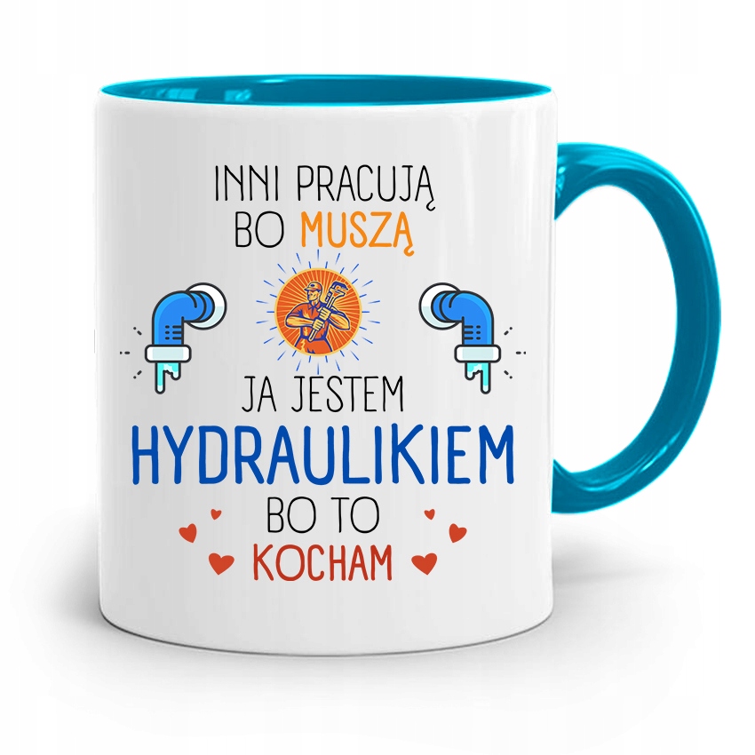 Kubek Błękitny Prezent Dla Hydraulika Hydraulikiem Z Nadrukiem Ze Zdjęciem