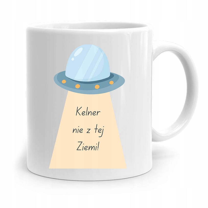 Dla Kelnera Kubek Na Prezent Nie Z Tej Ziemi Z Nadrukiem Ze Zdjęciem