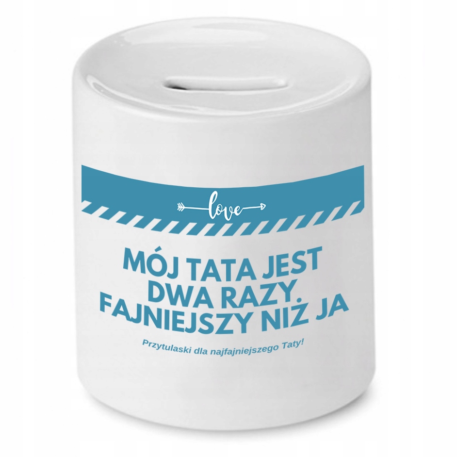 Skarbonka Dla Taty Mój Tata Jest 2 Razy Fajniejszy Z Nadrukiem Ze Zdjęciem