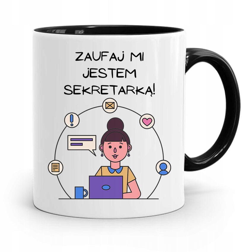 Kubek Czarny Prezent Dla Sekretarki Zaufaj Mi Z Nadrukiem Ze Zdjęciem