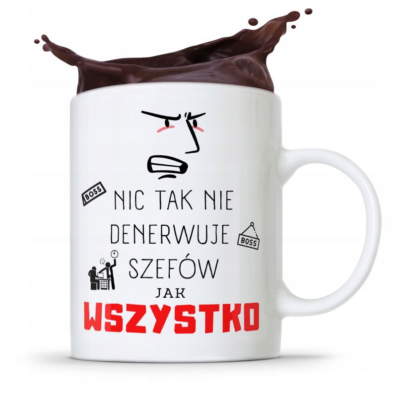 Kubek Prezent Szefa Szefowej Wszystko Denerwuje Z Nadrukiem Ze Zdjęciem