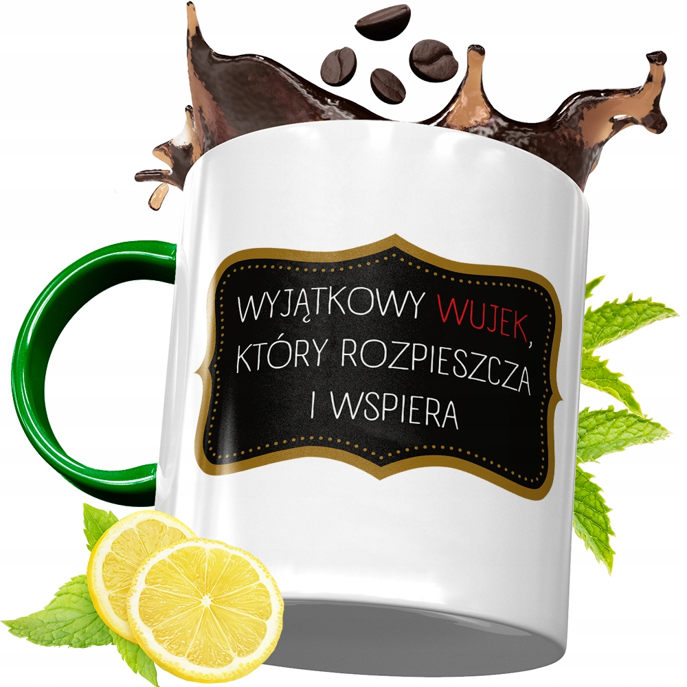 Kubek Zielony Dla Wujka Idealny Prezent
