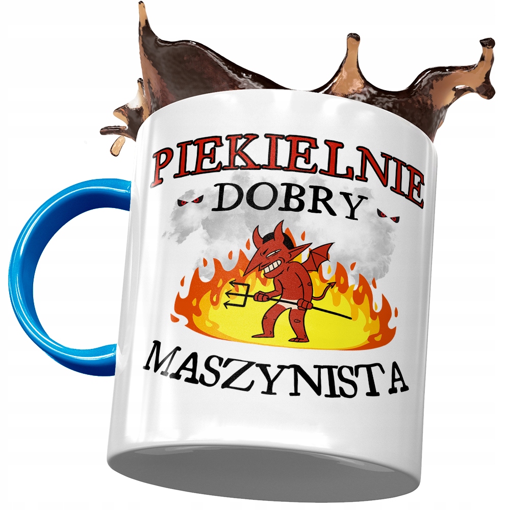 Kubek Błękitny Dla Maszynisty Piekielnie Dobry Z Nadrukiem Ze Zdjęciem